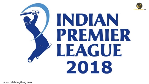ipl 2018-Indian Premier League | celebanything.com | wiki